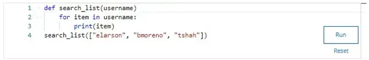 purpose of the following code is to search a list - Cybersecurity - Coursera Answer