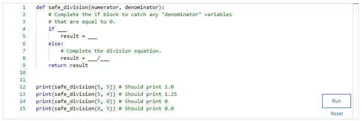 Fill in the blanks to complete the “safe_division” function